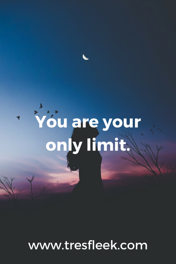 You are your only limit. | Goal Setting Quotes